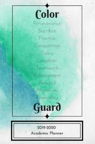 Cover of Color Guard 2019-2020 Academic Planner