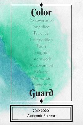 Book cover for Color Guard 2019-2020 Academic Planner