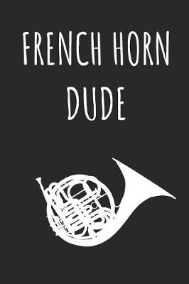 Book cover for French Horn Dude