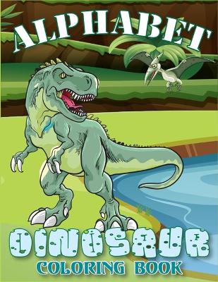 Book cover for Alphabet Dinosaur Coloring Book