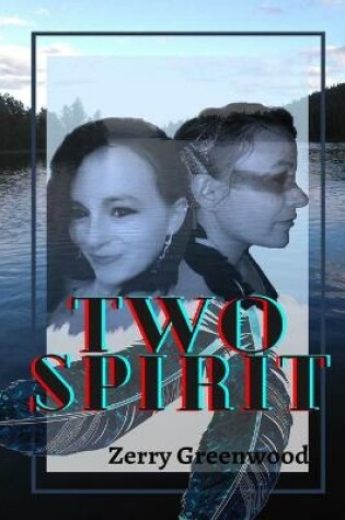Cover of Two Spirit