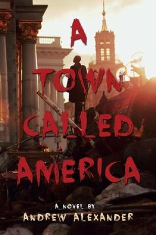 Cover of A Town Called America