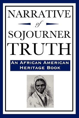 Book cover for Narrative of Sojourner Truth (An African American Heritage Book)