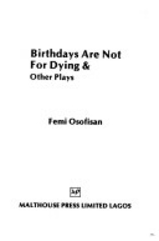 Cover of Birthdays are Not for Dying and Other Plays