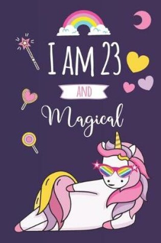 Cover of I am 23 and Magical