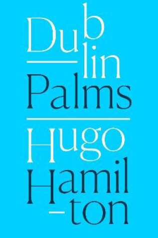Cover of Dublin Palms