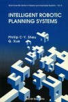 Book cover for Intelligent Robotic Planning Systems