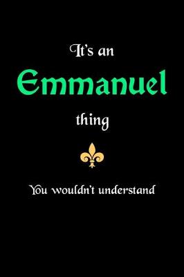 Book cover for It's An Emmanuel Thing, You Wouldn't Understand