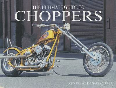 Cover of The Ultimate Guide to Choppers