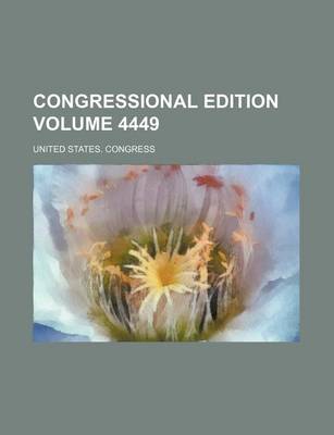 Book cover for Congressional Edition Volume 4449