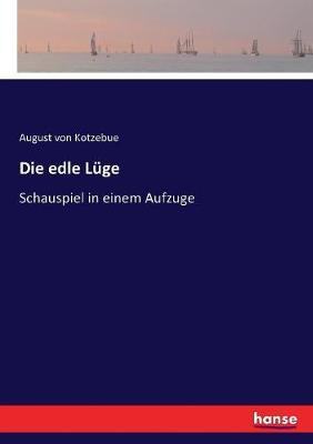 Book cover for Die edle Lüge