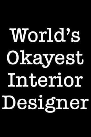 Cover of World's Okayest Interior Designer