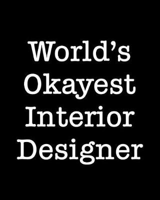 Book cover for World's Okayest Interior Designer