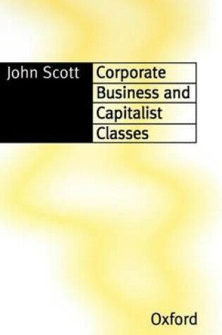 Cover of Corporate Business and Capitalist Classes