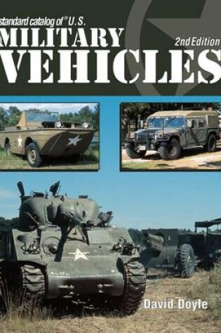 Cover of Standard Catalog of U.S. Military Vehicles - 2nd Edition