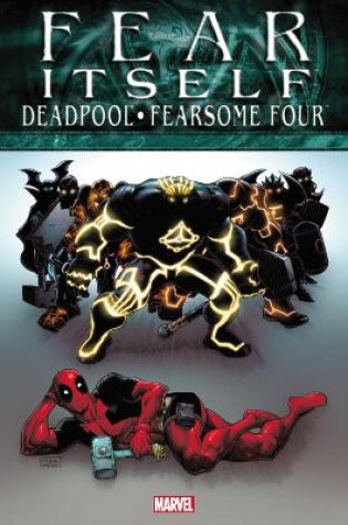 Cover of Fear Itself: Deadpool/fearsome Four