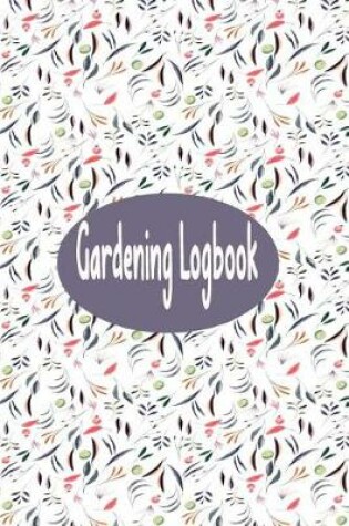 Cover of Gardening Logbook