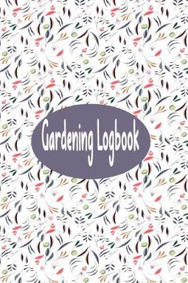 Book cover for Gardening Logbook