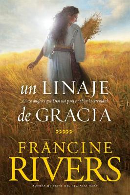Book cover for Un linaje de gracia