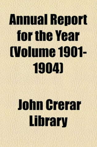 Cover of Annual Report for the Year (Volume 1901-1904)