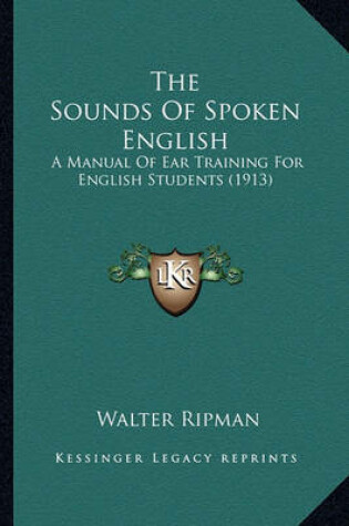 Cover of The Sounds of Spoken English