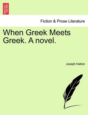 Book cover for When Greek Meets Greek. a Novel.