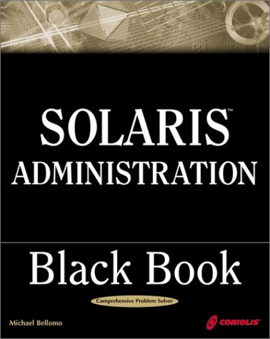 Book cover for Solaris Administration Black Book