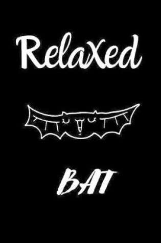 Cover of Relaxed Bat