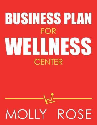 Book cover for Business Plan For Wellness Center