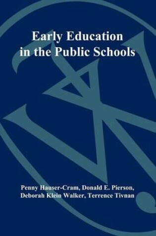 Cover of Early Education in the Public Schools