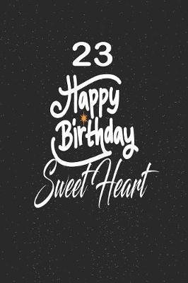 Book cover for 23 happy birthday sweetheart