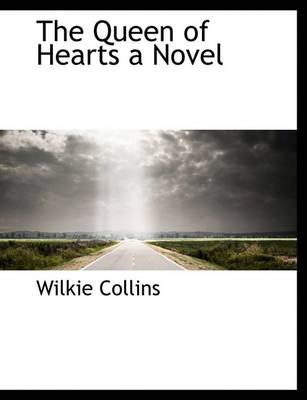 Book cover for The Queen of Hearts a Novel