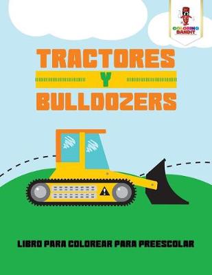 Book cover for Tractores Y Bulldozers