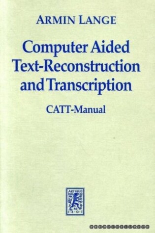 Cover of Computer Aided Text-Reconstruction and Transcription