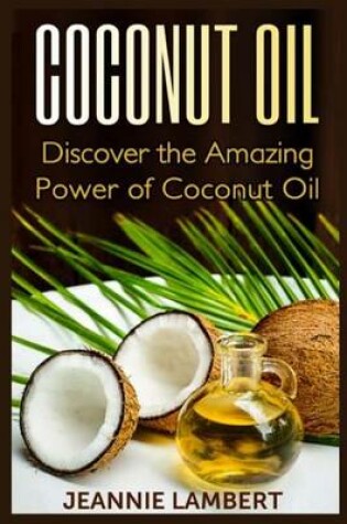 Cover of Coconut Oil