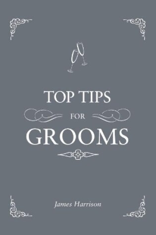 Cover of Top Tips for Grooms