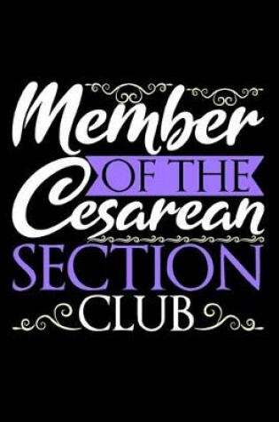 Cover of Member Of The Cesarean Section Club