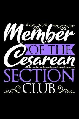 Book cover for Member Of The Cesarean Section Club