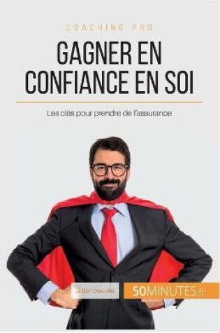 Cover of Gagner en confiance en soi