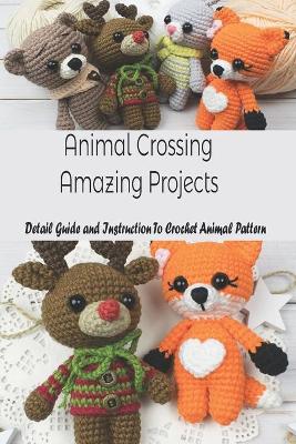 Book cover for Animal Crossing Amazing Projects