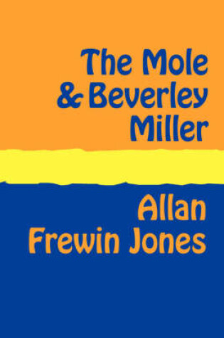 Cover of The Mole and Beverley Miller
