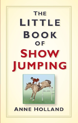 Book cover for The Little Book of Show Jumping
