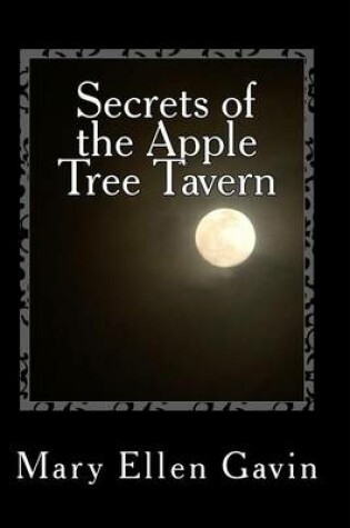 Cover of Secrets of the Apple Tree Tavern