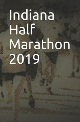 Cover of Indiana Half Marathon 2019