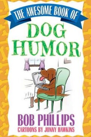 Cover of The Awesome Book of Dog Humor