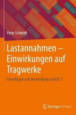 Cover of Lastannahmen - Einwirkungen Auf Tragwerke