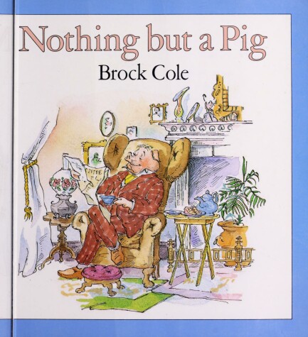 Book cover for Nothing But a Pig