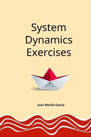 Cover of Theory and Practical Exercises of System Dynamics