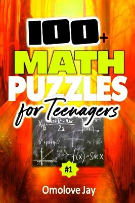 Book cover for 100+ Math Puzzles for Teenagers