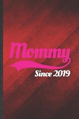 Book cover for Mommy Since 2019